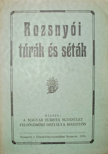 Alt Jnos  (szerkeszt) - Rozsnyi trk s stk