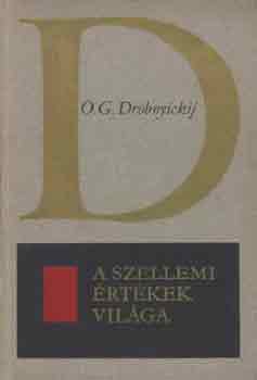 O.G. Drobnyickij - A szellemi értékek világa