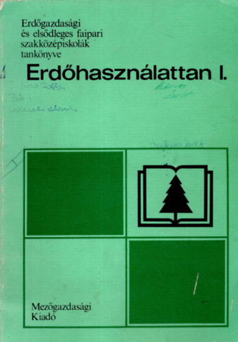 Dr. Firb�s Oszk�r - Erd�haszn�lattan I.