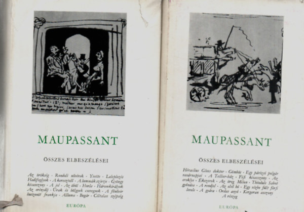 Guy De Maupassant - Guy de Maupassant �sszes elbesz�l�sei I-II.