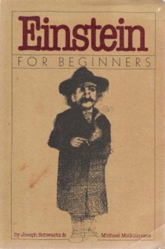 Michael McGuinness Joe Schwartz (ill.) - Einstein for Beginners