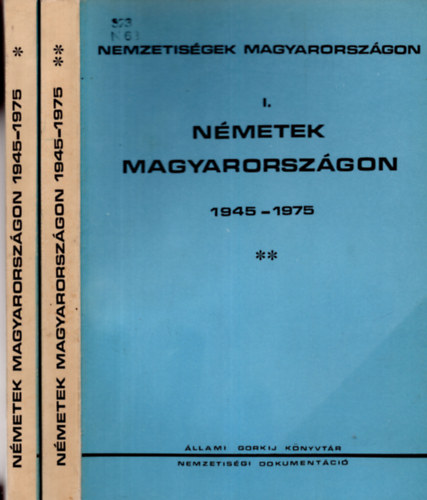 Nmetek Magyarorszgon I-II. 1945-1975