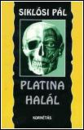 Sikl�si P�l - Platina hal�l