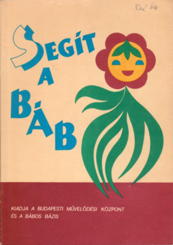 Segt a bb - Bbjtkok 3-10 ves kor gyermekek szmra