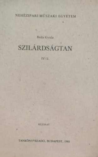 Béda Gyula - Szilárdságtan IV/2.