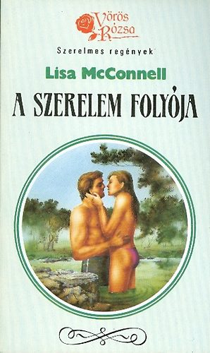 Lisa McConnell - A szerelem folyja