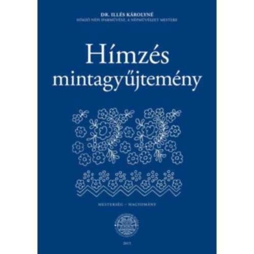 Dr. Ills Krolyn - Hmzs mintagyjtemny