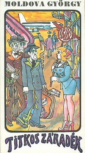 Moldova Gyrgy - Titkos zradk