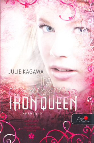 Julie Kagawa - The Iron Queen - Vaskirlyn