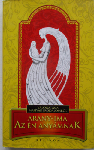 Ambrus va  (szerk.) - Arany-ima az n anymnak