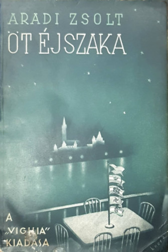 Aradi Zsolt - Öt Éjszaka