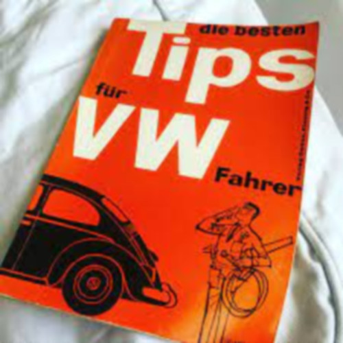 Guten Fahrt - Die besten Tips fr VW-Fahrer