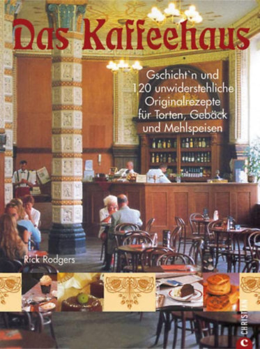 Rick Rodgers - Das Kaffeehaus