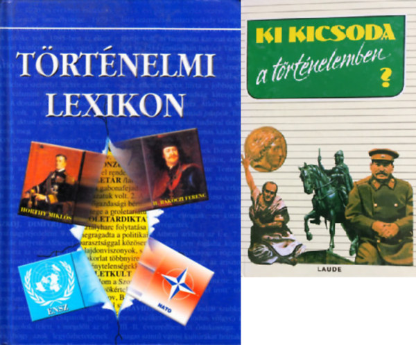Zvodszky Gza, Pintr Zoltn szerk. Szabolcs Ott - Trtnelmi lexikon + Ki kicsoda a trtnelemben? (2 ktet)