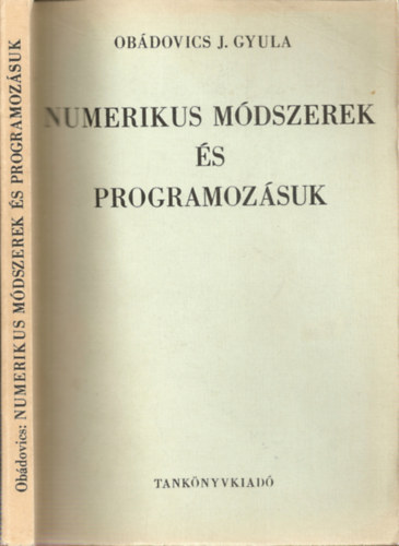 Ob�dovics J. Gyula - Numerikus m�dszerek �s programoz�suk (az: 44 419)