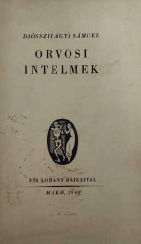 Diósszilágyi Sámuel - Orvosi intelmek