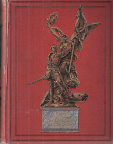 Gracza Gyrgy - Az 1848-49 iki magyar szabadsgharc trtnete V.