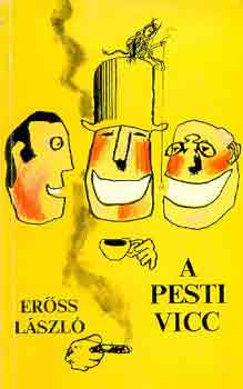 Er�ss L�szl� - A pesti vicc