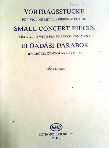 L�nyi - Lenkei - El�ad�si darabok heged�re, zongorak�s�rettel