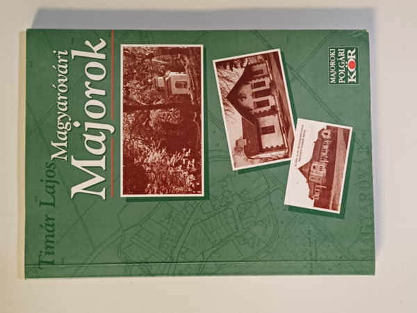 Tim�r Lajos - Magyar�v�ri Majorok