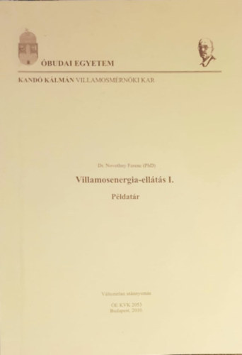 Dr. Novothny Ferenc - Villamos energetika I. Példatár