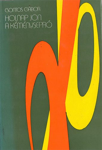 Csontos G�bor - Holnap j�n a k�m�nysepr�