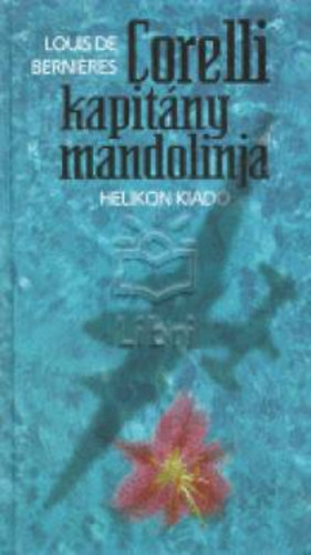 Louis de Berni�res - Corelli kapit�ny mandolinja