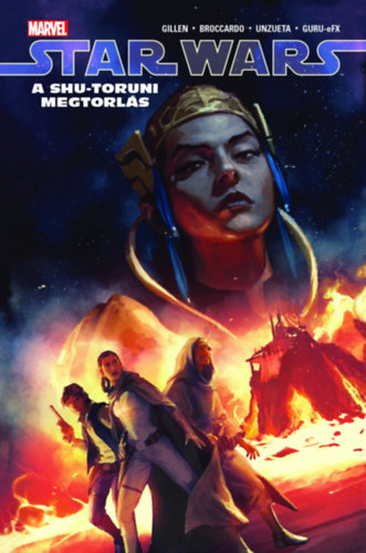 Kieron Gillen - Star Wars: A shu-toruni megtorls