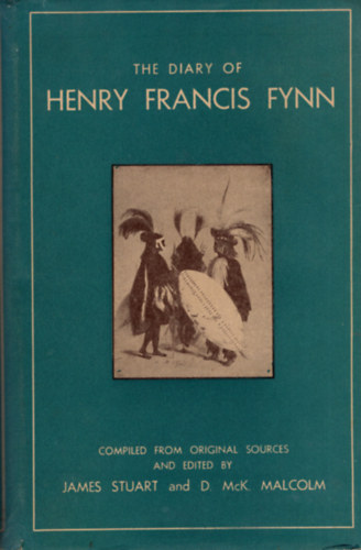 D. McK. Malcolm Stuart James - The Diary of Henry Francis Fynn
