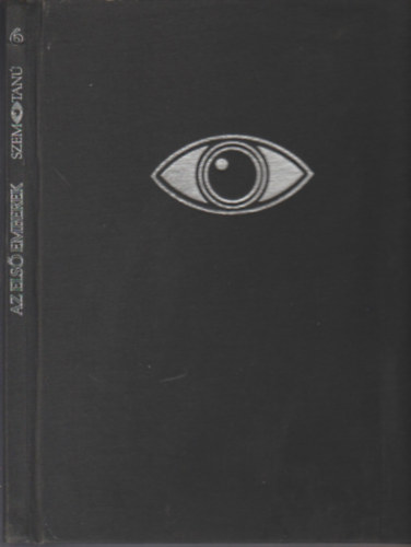 Baktainé Neu Piroska (szerk.) - Az első emberek (Szemtanú)