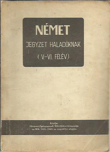 N�met - Jegyzet halad�knak V-VI. f�l�v