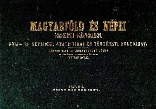 llami Knyvterjeszt Vll. - Magyarfld s npei eredeti kpekben