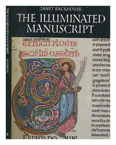 Janet Backhouse - The Illuminated Manuscript