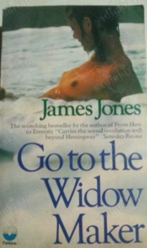 James Jones - Go to the Widow-Maker