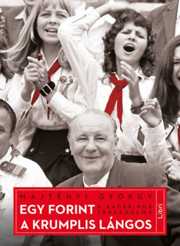 Majtnyi Gyrgy - Egy forint a krumplis lngos