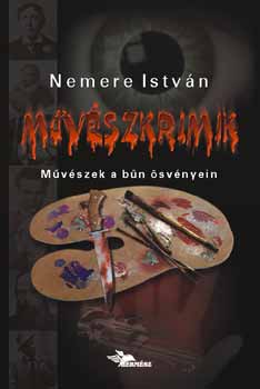 Nemere Istv�n - M�v�szkrimik - M�v�szek a b�n �sv�nyein
