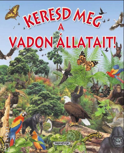 Pere Rovira - Keresd meg a vadon llatait!