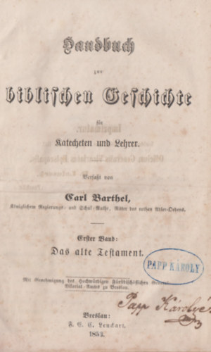 Carl Barthel - Handbuch zur Biblischen Geschichte für Katechen und Lehrer I-III.