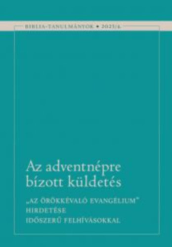 Az adventn�pre b�zott k�ldet�s 2023/4