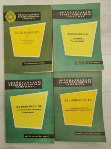 Technolgia I-IV. a mezgazdasgi gpszerel szakkzpiskolk I. osztlyai szmra