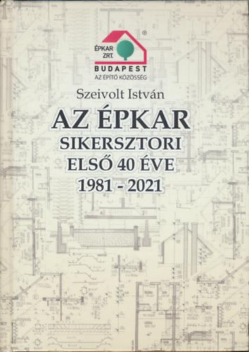 Szeivolt Istvn - Az PKAR sikersztori els 40 ve 1981-2021