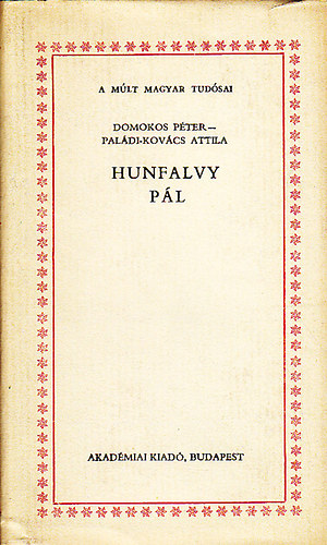 Domokos Pter-Paldi-Kovcs A. - Hunfalvy Pl