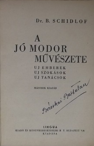Dr. Schidlof - A j� modor m�v�szete -uj emberek, uj szok�sok, uj tan�csok