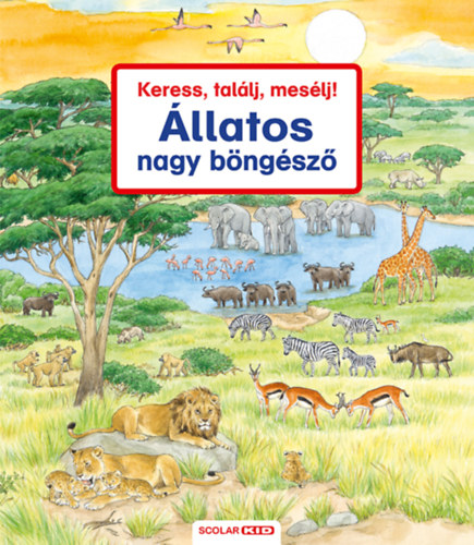 Susanne Gernhauser - Keress, tal�lj, mes�lj! - �llatos nagy b�ng�sz�