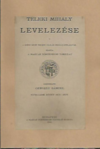 Gergely Sámuel - Teleki Mihály levelezése VIII. 1678-1679
