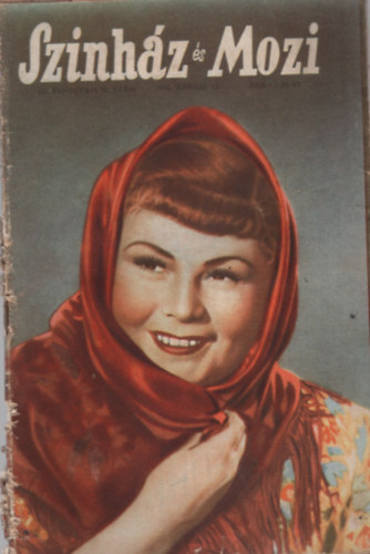 Fej�r Istv�n  (szerk.) - Sz�nh�z �s Mozi III. �vfolyam 16. sz�m 1950. �prilis 23.