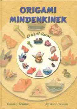 Ranana G. Benjamin; Kricskovics Zsuzsanna - Origami mindenkinek