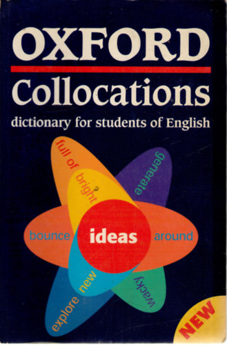 Oxford University Press - Oxford collocations (dictionary for students of English)