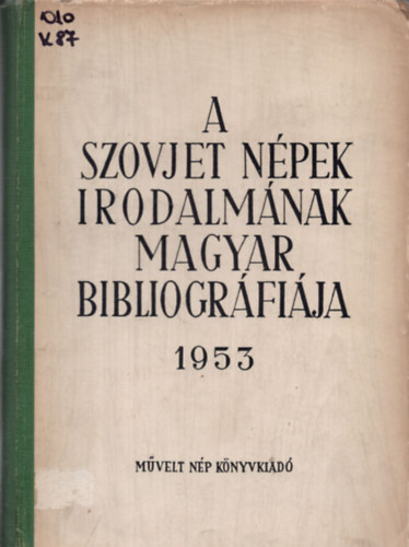 Kozocsa Sndor; Rad Gyrgy  (szerk.) - A szovjet npek irodalmnak magyar bibliogrfija 1953