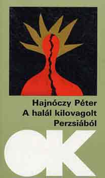 Hajn�czy P�ter - A hal�l kilovagolt Perzsi�b�l